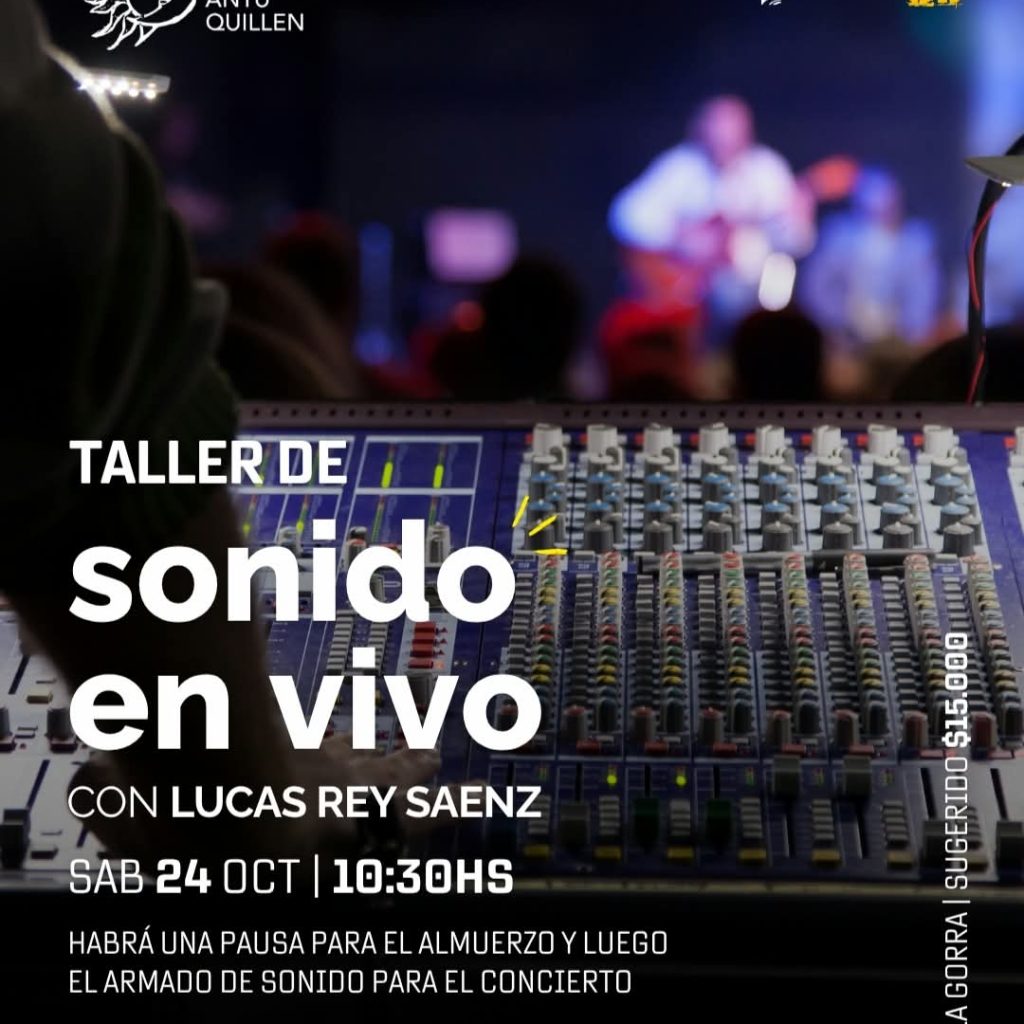 Taller de sonido en vivo con Lucas Rey Saenz