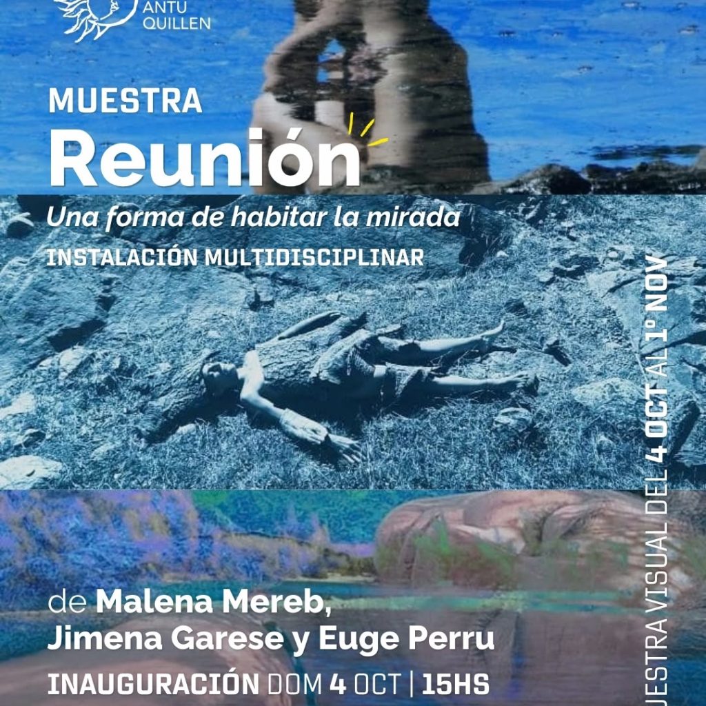 Muestra: Reunión – una forma de habitar la mirada